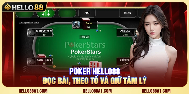 Poker Hello88 – Đọc Bài, Theo Tố Và Giữ Tâm Lý 1 Poker Hello88 – Đọc Bài, Theo Tố Và Giữ Tâm Lý