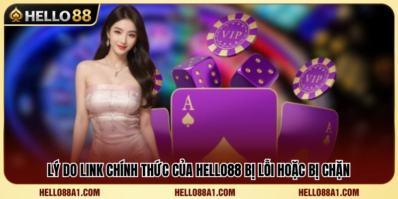 Vì sao link truy cập Hello88 đôi khi gặp lỗi hoặc bị gián đoạn?